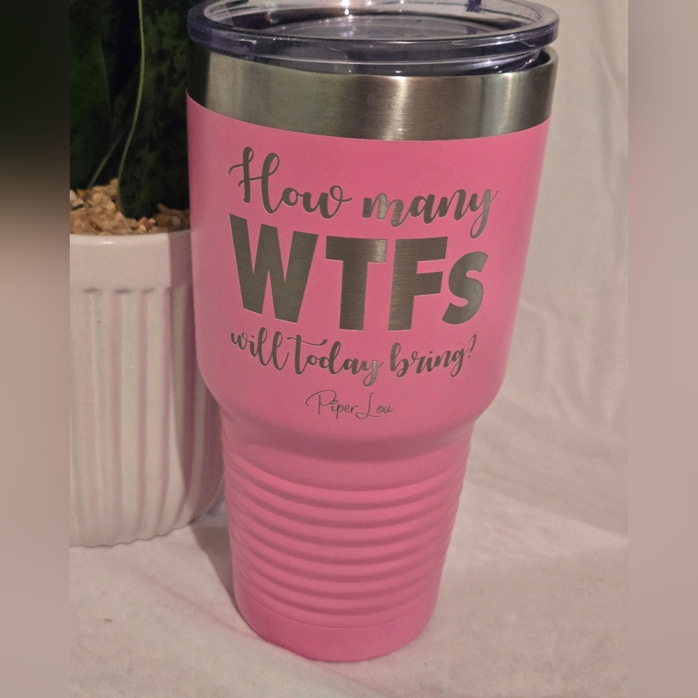 Pink 30 oz Tumbler with Humorous Text